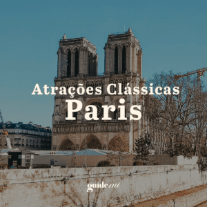 Atrações Clássicas em Paris