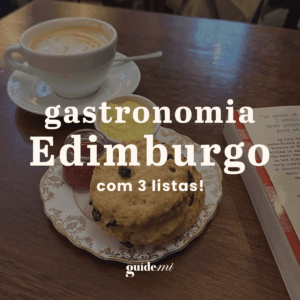 Guia Gastronômico em Edimburgo